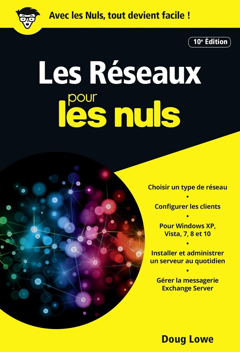 Les Réseaux pour les Nuls version poche 10e ed - Doug LOWE