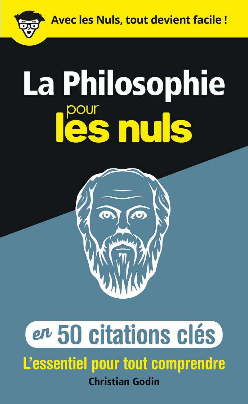 La Philosophie En 50 Citations Cles Pour Les Nuls Pour Les Nuls