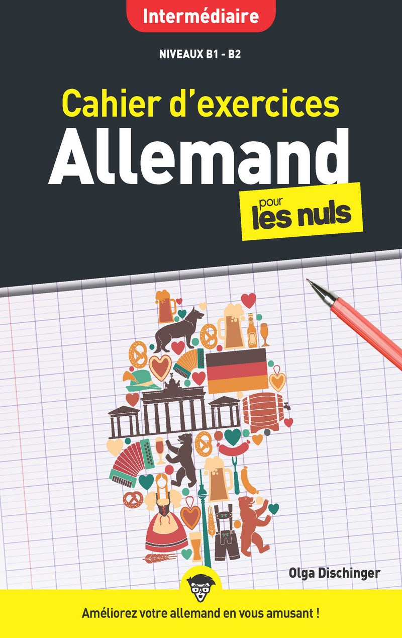 Présentation Cahier D'allemand Cahier d'exercices allemand intermédiaire niveaux B1 B2 pour les Nuls