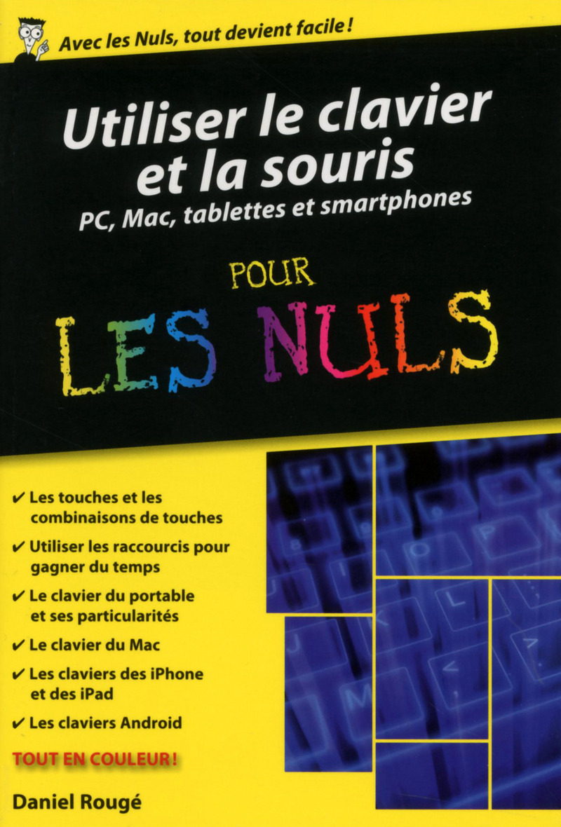 Utiliser le clavier et la souris - ordinateurs, tablettes et