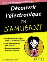 Découvrir l'électronique en s'amusant, mégapoche pour les Nuls  