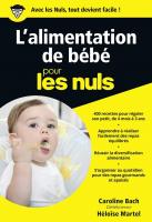 L'alimentation de bébé pour les Nuls poche