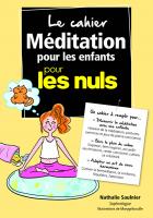 Cahier Coach - Méditation pour les enfants pour les Nuls