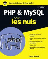 PHP et MySQL pour les Nuls grand format, 6e édition