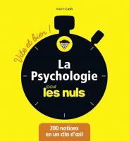 La Psychologie pour les Nuls - Vite et Bien