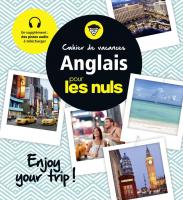 Cahier de vacances anglais pour les Nuls: Enjoy your trip! 3e edition
