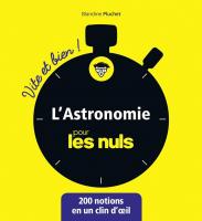 L'astronomie pour les Nuls - Vite et Bien