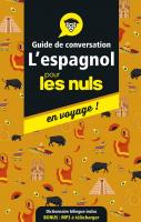 Guide de conversation espagnol pour les Nuls en voyage, 4e ed