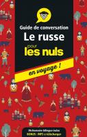 Guide de conversation russe pour les Nuls en voyage, 3e ed