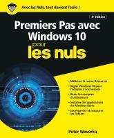 Premiers pas avec Windows 10, 4e ed Pour les Nuls