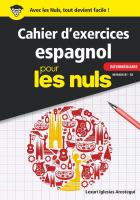 Cahier d'exercices espagnol intermédiaire pour les Nuls