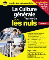 La Culture générale Tout en un pour les Nuls concours - Fonction publique