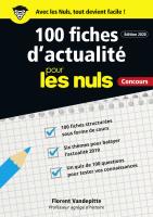 100 fiches d'actualité pour les Nuls Concours, 2e ed