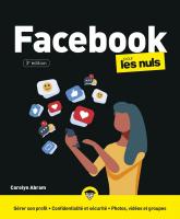 Facebook pour les Nuls, grand format, 3 éd.