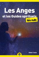 Les Anges et les Guides spirituels pour les Nuls, poche