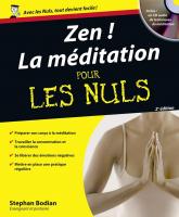 Zen ! La Méditation Pour les Nuls, 2e édition