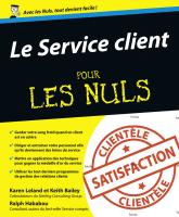 Le Service client Pour les Nuls