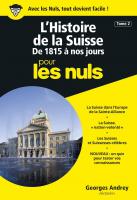 Histoire de la Suisse Poche Pour les Nuls (L') - tome2