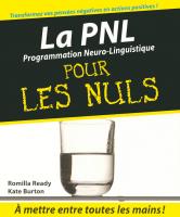 PNL - La Programmation neuro-linguistique Pour les Nuls