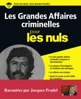 Les grandes affaires criminelles pour les Nuls