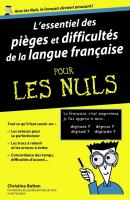 L'essentiel des pièges et difficultés de la langue française Pour les Nuls