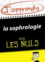 J'apprends la sophrologie pour les Nuls