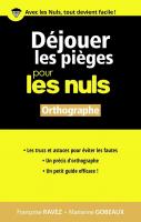 Déjouer les pièges en orthographe pour les Nuls