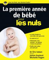 La première année de bébé pour les Nuls collector