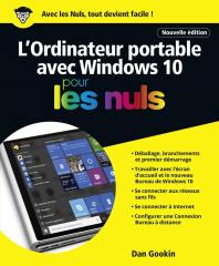L'Ordinateur portable avec Windows 10 pour les Nuls grand format, 2e édition