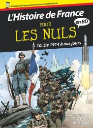 L'Histoire de France pour les Nuls - BD Tome 10 : De 1914 à nos jours