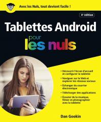 Les Tablettes Android, 4e édition Pour les Nuls