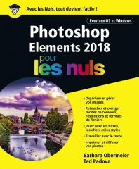 Photoshop Elements 2018 pour les Nuls, grand format