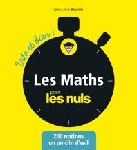 Les mathématiques pour les Nuls - Vite et bien