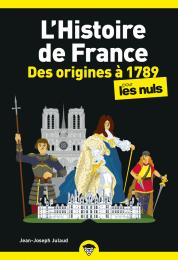 L'Histoire de France pour les Nuls, des origines à 1789, poche, 2ed éd.
