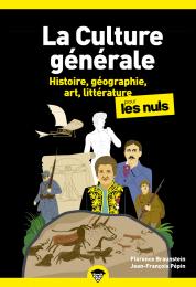 La Culture générale pour les Nuls - Histoire, géographie, art, littérature - Tome 1, poche, 2e éd