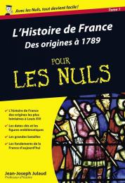 Histoire de France Poche Pour les Nuls - Des origines à 1789 (L')
