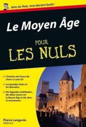 Moyen Âge Poche pour les Nuls (Le)