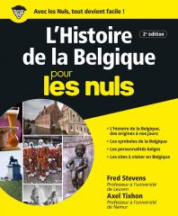 Histoire de la Belgique pour les Nuls, 2e édition