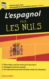 L'espagnol pour les Nuls Guide de conversation, 2e édition