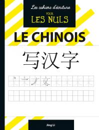 Les Cahiers d'écriture pour les Nuls : Le chinois