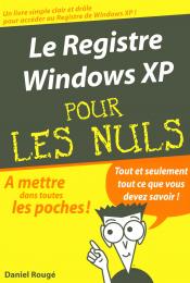 Le Registre Windows XP Poche Pour les Nuls