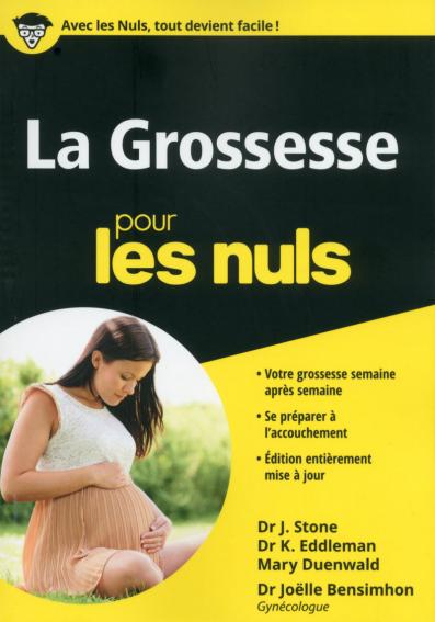 La Grossesse pour les Nuls poche