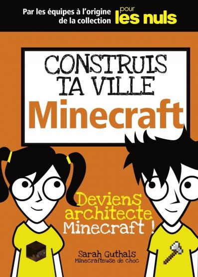 Construis ta ville Minecraft pour les Nuls mégapoche