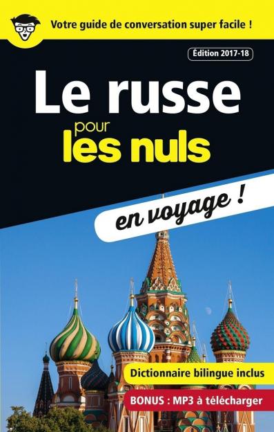 Le russe pour les Nuls en voyage, édition 2017-18