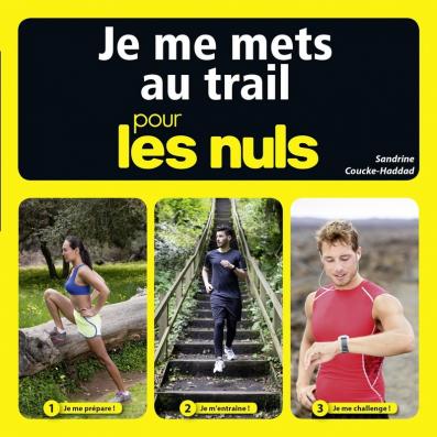 Je me mets au trail pour les Nuls