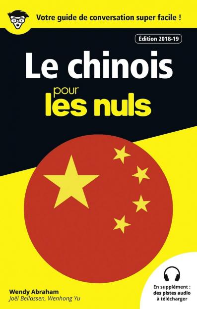 Guide de conversation Chinois pour les Nuls, 3e édition