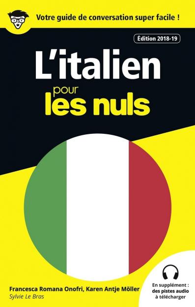 Guide de conversation Italien pour les Nuls, 3e édition