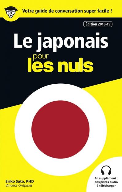 Guide de conversation Japonais pour les Nuls, 3e édition