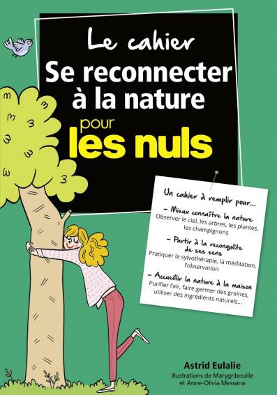 Le Cahier Coach Se reconnecter à la nature pour les Nuls