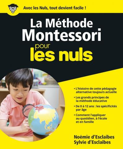La Méthode Montessori pour les Nuls, grand format